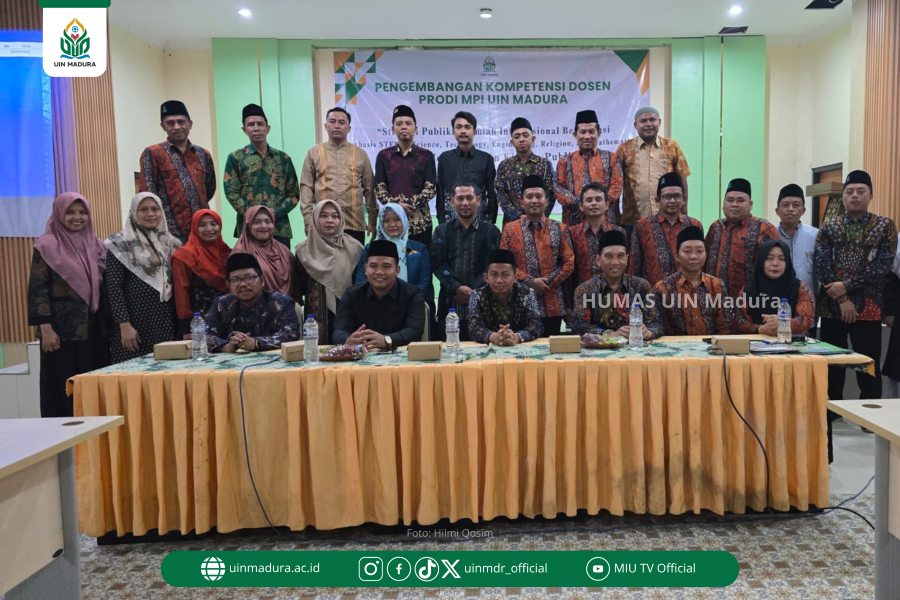 Prodi MPI UIN Madura Melaksanakan Pengembangan Kompetensi Dosen Berbasis STERM untuk Tingkatkan Publikasi Internasional