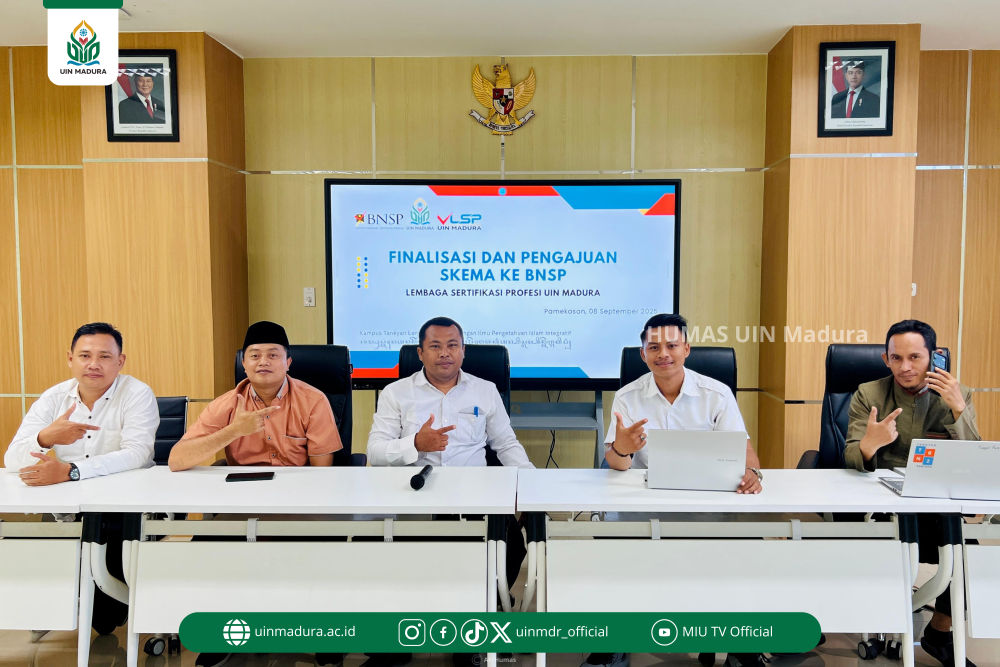 Finalisasi Penyusunan dan Pengajuan Skema Sertifikasi Kompetensi ke BNSP, LSP UIN Madura Perluas Ruang Lingkup Kompetensi